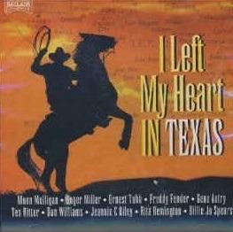 I Left My Heart In Texas - CD Audio