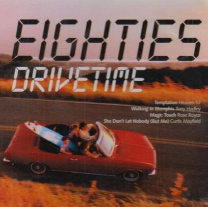 Eighties Drivetime - CD Audio