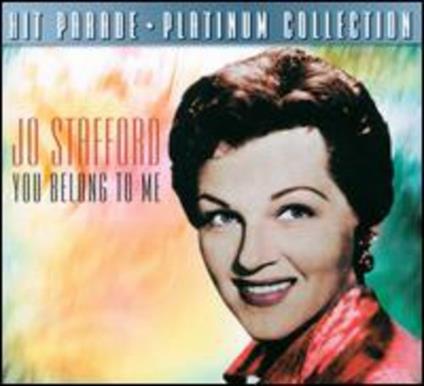 You Belong to Me - CD Audio di Jo Stafford