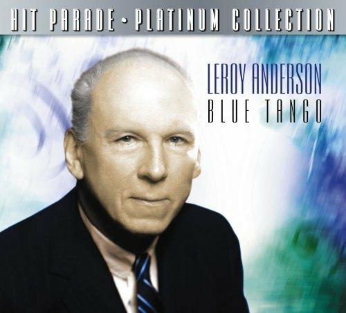 Blue Tango - CD Audio di Leroy Anderson