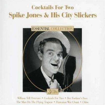 Cocktails For Two. Essential Collection - CD Audio di Spike Jones