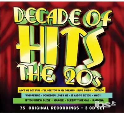 Decade of Hits-20's - CD Audio