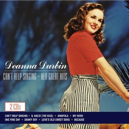 Can't Help Singing: Her Great Hits - CD Audio di Deanna Durbin