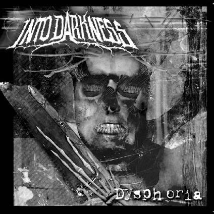 Dysphoria - CD Audio di Into Darkness