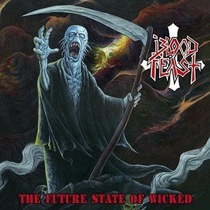 Future State Of Wicked - CD Audio di Blood Feast