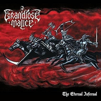 Eternal Infernal - CD Audio di Grandiose Malice