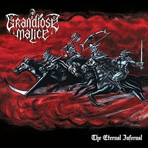 Eternal Infernal - CD Audio di Grandiose Malice