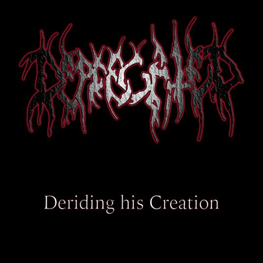 Deriding His Creation - CD Audio di Deprecated