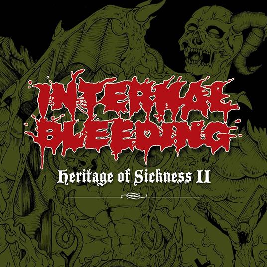 Heritage of Sickness 2 - CD Audio di Internal Bleeding