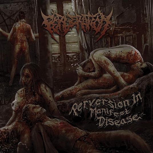 Perversion in Manifest Disease - CD Audio di Perveration