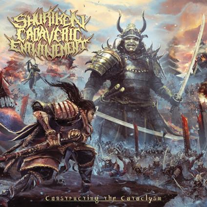 Constructing The Cataclysm - CD Audio di Shuriken Cadaveric Entwinement