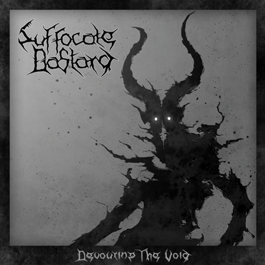 Devouring The Void - CD Audio di Suffocate Bastard