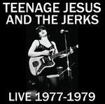 Live 1977-1979 - Vinile LP di Teenage Jesus and the Jerks