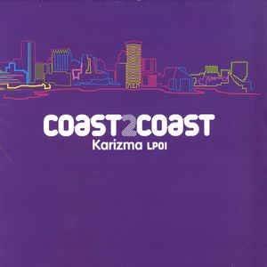 Karizma - Coast 2 Coast Lp1 - Vinile LP