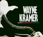 More Dangerous Madness - CD Audio di Wayne Kramer