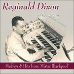 At the Organ - CD Audio di Reginald Dixon