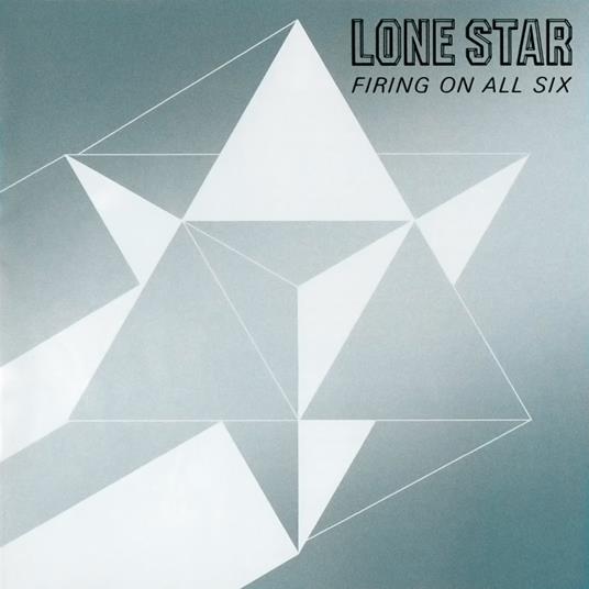Firing on All Six - CD Audio di Lone Star