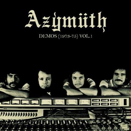 Demos 1973-1975 vol.1 (HQ) - Vinile LP di Azymuth