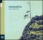 Here Comes a City - CD Audio di Memphis