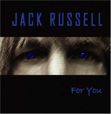 Jack Russell - For You - CD Audio di Jack Russell