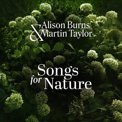 Songs For Nature - CD Audio di Martin Taylor,Alison Burns