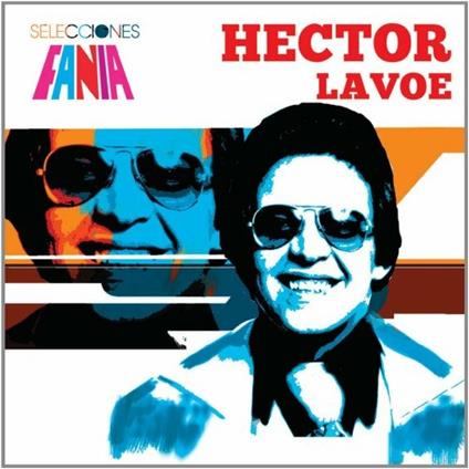 Selecciones Fania - CD Audio di Hector Lavoe