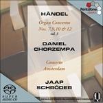 Concerti per organo n.7, n.9, n.10, n.12 - SuperAudio CD ibrido di Georg Friedrich Händel,Concerto Amsterdam,Jaap Schröder,Daniel Chorzempa