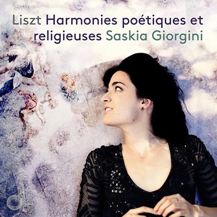Harmonies poetiques et religieuse - CD Audio di Franz Liszt,Saskia Giorgini