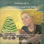 The Little Match Girl (La piccola fiammiferaia) - SuperAudio CD di Gordon Getty