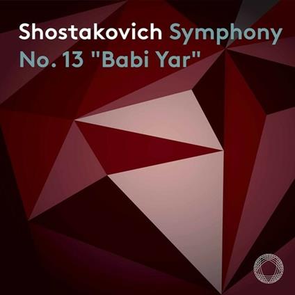 Symphony No. 13 Babi Yar - CD Audio di Dmitri Shostakovich