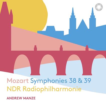 Mozart Symphonies 38 & 39 - CD Audio di Andrew Manze