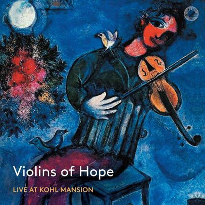 Violins of Hope. Live at Kohl Mansion - SuperAudio CD di Franz Schubert,Jake Heggie,Daniel Hope
