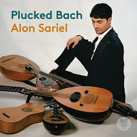 Plucked Bach - CD Audio di Johann Sebastian Bach,Alon Sariel