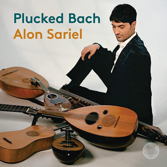 Plucked Bach - CD Audio di Johann Sebastian Bach,Alon Sariel
