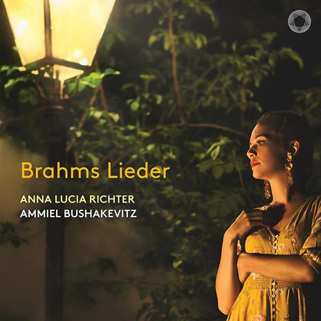 Lieder - CD Audio di Johannes Brahms,Anna Lucia Richter