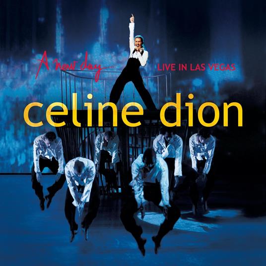 Celine Dion - A New Day.. Live In Las Vegas - CD Audio di Céline Dion