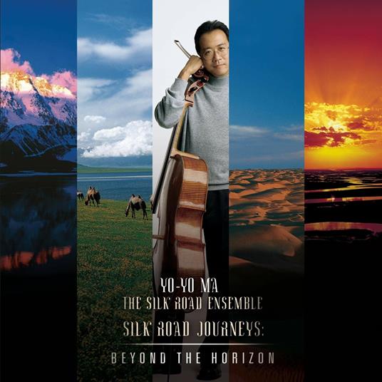 Silk Road Journeys: Beyond The Horizon - CD Audio di Yo-Yo Ma