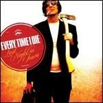 Last Night in Town - CD Audio di Every Time I Die