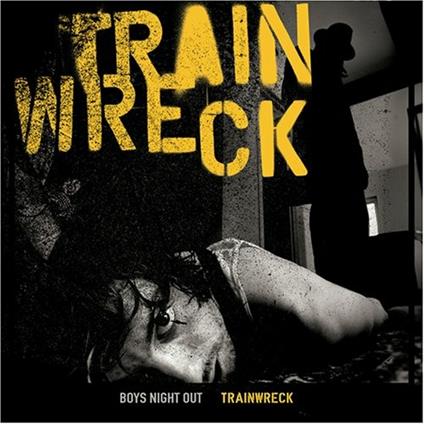 Trainwreck - CD Audio di Boys Night Out