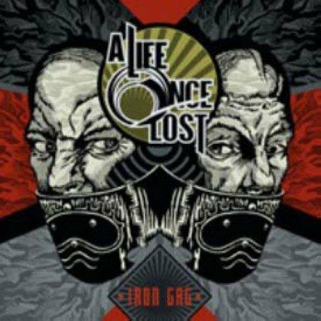 Iron Gag - CD Audio di A Life Once Lost