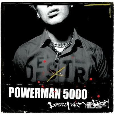 Destroy What You Enjoy - CD Audio di Powerman 5000