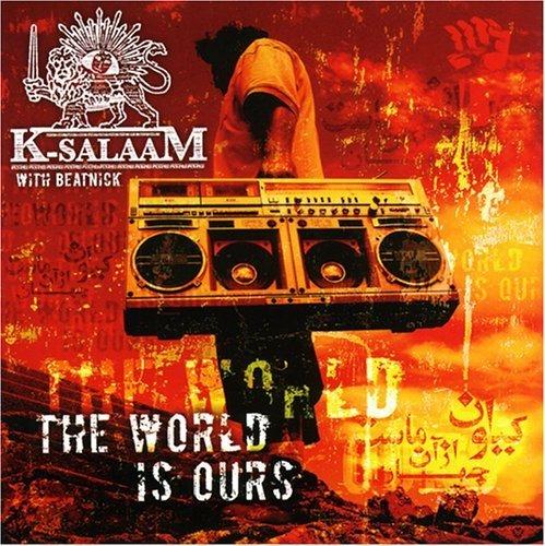 World Is Ours - CD Audio di K-Salaam