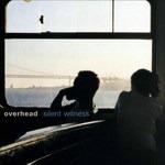 Silent Witness - CD Audio di Overhead