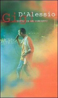 Gigi D'Alessio. Tutto in un concerto (DVD) - DVD di Gigi D'Alessio