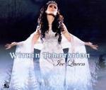 Ice Queen - CD Audio Singolo di Within Temptation