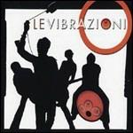 Le Vibrazioni