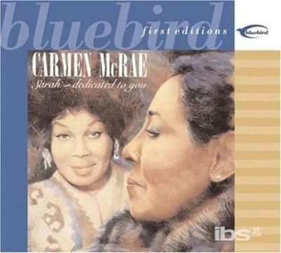 Sarah-Dedicated To You - CD Audio di Carmen McRae