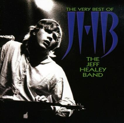 The Very Best of - CD Audio di Jeff Healey (Band)
