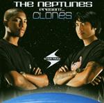 Neptunes Present...Clones