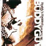 Buddy's Baddest: The Best of Buddy Guy - CD Audio di Buddy Guy